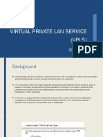 Virtual Private Lan Service: (VPLS)