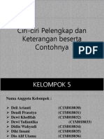 Ciri-Ciri Pelengkap Dan Keterangan Beserta Contohnya