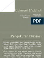 Pengukuran Efisiensi: Kelompok XII Rahma Khairini 160304007 Nadya Ulfa 160304049