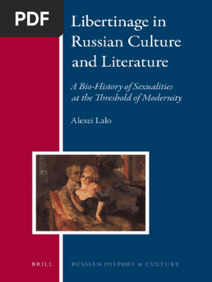 Russian Family Incest Porn - Russian History and Culture 8) Alexei Lalo - Libertinage in Russian Culture  and Literature - A Bio-History of Sexualities at The Threshold of Modernity  (Russian History and Culture) | Discourse