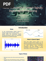 Noise Reduction in Speech Signals: Digital Signal ProcessingHimanshu Tyagi (012) Naman Rajput (016