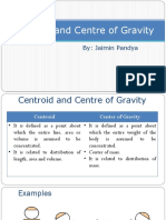 Centroid and Centre of Gravity: By: Jaimin Pandya