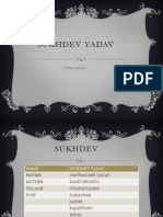 Sukhdev Yadav: Dhana Ka Bas