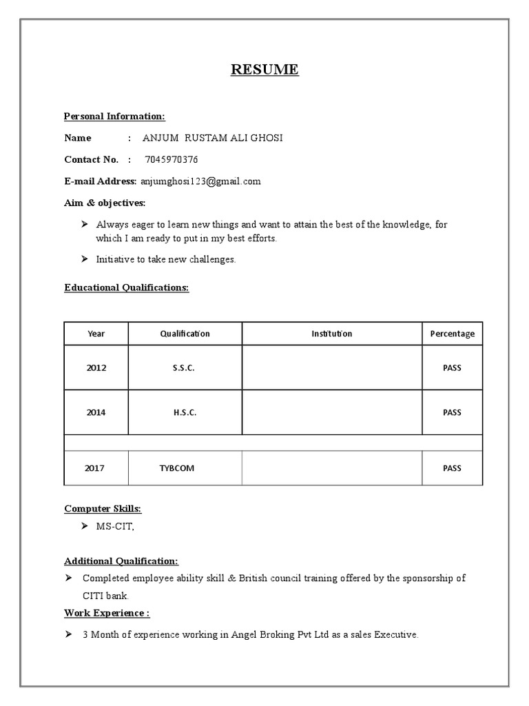 Resume: Personal Information: Name: Anjum Rustam Ali Ghosi Contact No ...