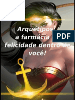 Arquetipos, A Farmácia da Felicidade Dentro de Você - Hélio Couto.pdf