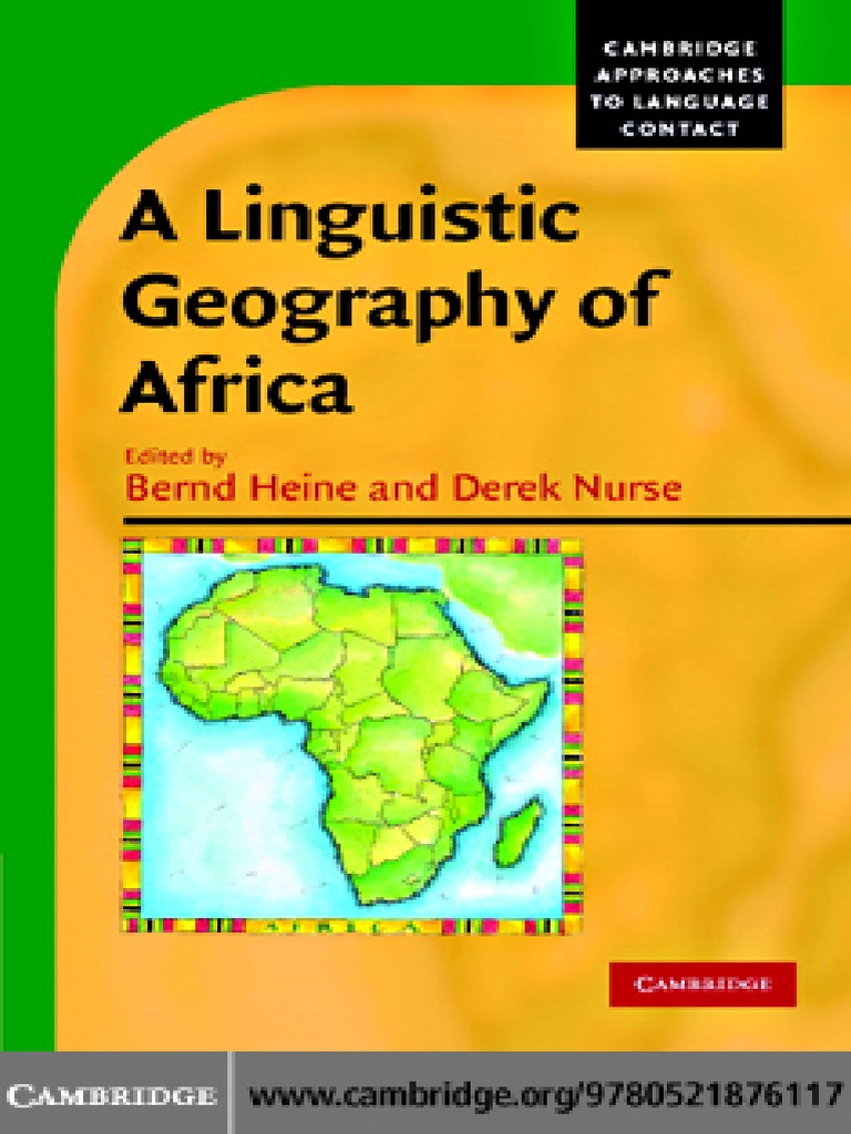 Bernd Heine Derek Nurse A Linguistic Geography Of Africa Pdf Grammatical Number Grammatical Tense