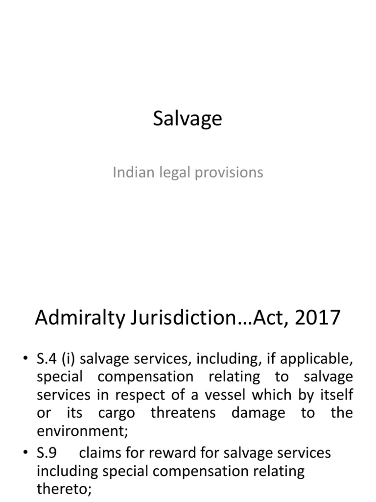 Salvage Indian Legal Provisions PDF Marine Salvage Admiralty Law