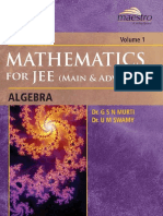 (Mathematics for IIT JEE Main and Advanced Algebra) Dr. G S N Murti Dr. U M Swamy - Wiley s Mathematics for IIT JEE Main and Advanced Algebra Vol 1 Maestro Series Dr. G S N Murti Dr. U M Swamy-Wiley (.pdf