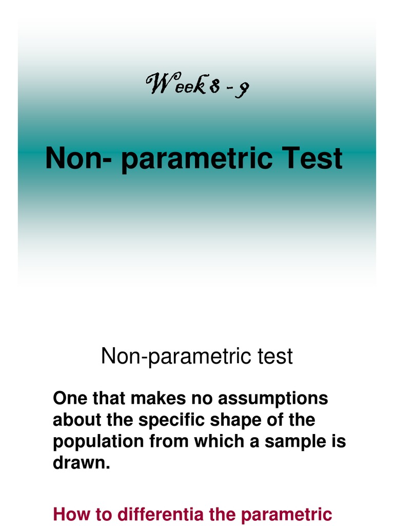 Non-Parametric vs Parametric Tests | PDF | Student's T Test ...