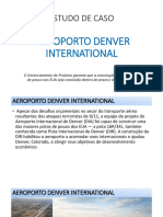 Gerenciamento de Projetos - Estudo de Caso - Aeroporto Denver International