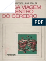 (Balbi-Renato e Roselina) Longa viagem ao centro do cerebro (livro).pdf