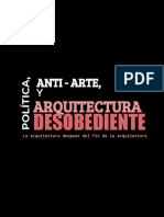 Política: Anti-Arte y Arquitectura Desobediente