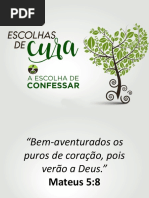 05 - A Escolha de Confessar