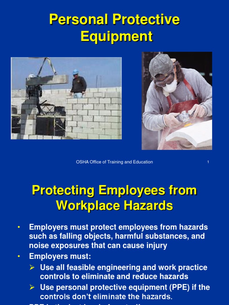 Personal Protective Equipment OSHA Office of Training and Education