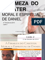 A Firmeza Do Carater Moral e Espiritual de Daniel