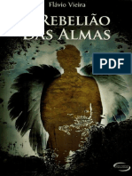 A Rebeliao Das Almas - Flavio Vieira PDF