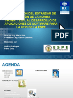 Elaboración Del Estándar de Aplicación de La Norma Iso/Iec 12207, Al Desarrollo de Aplicaciones de Software para La Utic de La Espe