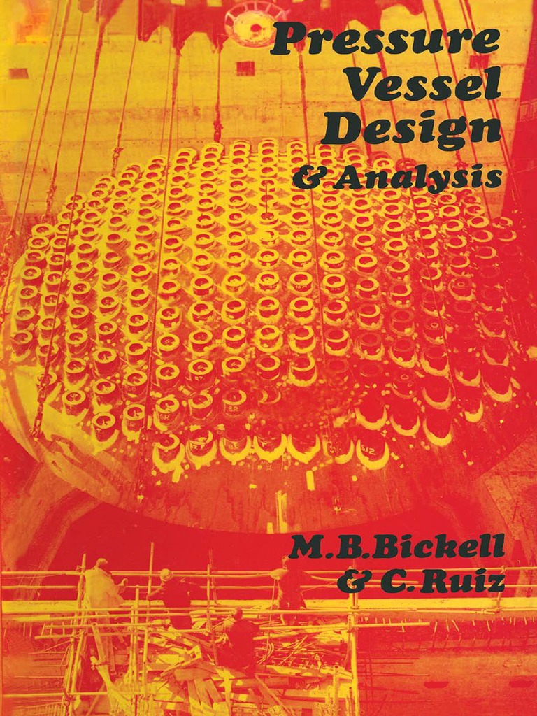 M. B. Bickell M.SC., C. Ruiz DR - ING (Auth.) - Pressure Vessel