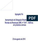 Apresentação da Delegação Brasileira sobre a Revisão da Resolução GMC nº 73/97 – Aditivos em produtos cárneos