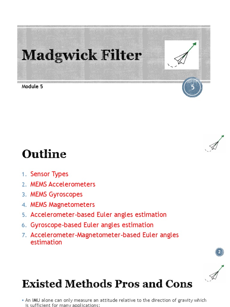 Module 5 Madgwick Filter PDF Gyroscope Attitude Control