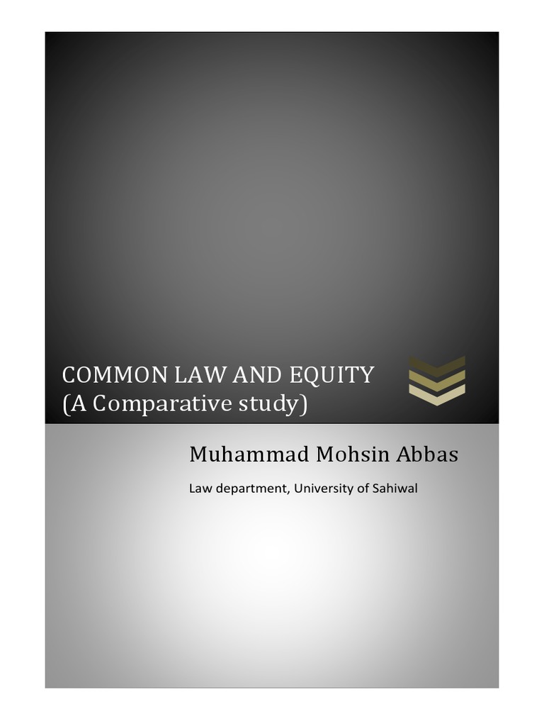 Common Law vs. Equity Explained | PDF | Precedent | Equity (Law)
