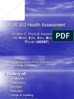 NUR 103 Health Assessment: Module D: Physical Assessment of The Head, Eyes, Ears, Nose, and