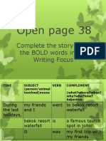 Open Page 38: Complete The Story With The BOLD Words in The Writing Focus