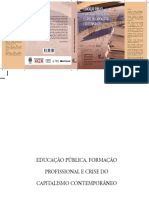 Educação Pública, Formação  Profissional e Crise do  Capitalismo Contemporâneo.pdf