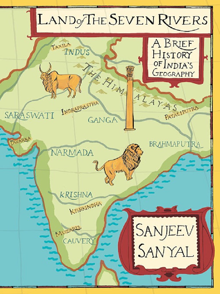 Sanjeev Sanyal - Land of The Seven Rivers - A Brief History of India's ...