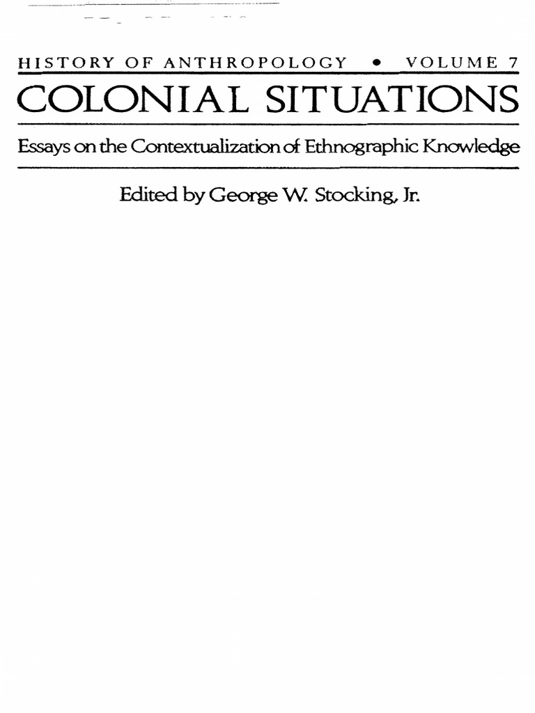 Colonial Situations Essays On George W Stocking JR PDF PDF Ethnography Anthropology image