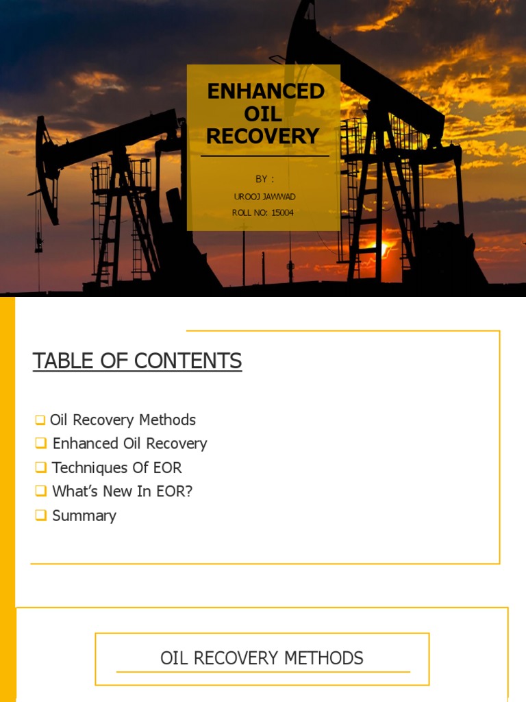 Enhanced Oil Recovery Techniques Overview | PDF | Enhanced Oil Recovery ...