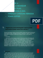 Kelompok 6: Revival.X.Iskandar Sofia M.F.Klau Trybhuwana.K.Duil Virgillia Carolina Rengga Yoan Loppies