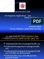 MANAGED CARE, Development, Implications and Future Challenge