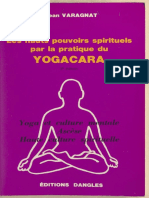 Les Hauts Pouvoirs Spirituels Par La Pratique Du Yogacara - EXTRAITS