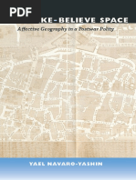 Yael Navaro-Yashin - The Make-Believe Space_ Affective Geography in a Postwar Polity-Duke University Press (2012).pdf