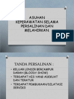 Asuhan Keperawatan Selama Persalinan Dan Melahirkan