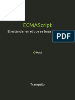 Ecmascript El Estandar en El Que Se Basa Javascript