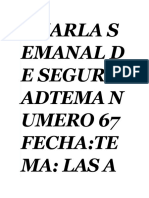 Charla S Emanal D E Segurid Adtema N Umero 67 Fecha:Te Ma: Las A