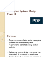 Conceptual Systems Design Phase III & IV Analysis