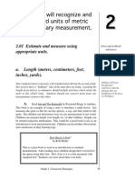 The Learner Will Recognize and Use Standard Units of Metric and Customary Measurement