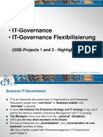 IT-Governance - IT-Governance Flexibilisierung: (GSE-Projects 1 and 2 - Highlights)