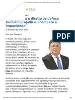 Fúria Contra o Direito de Defesa Também Prejudica o Combate À Impunidade - Entrevista - Felipe Santa Cruz, Presidente Do Conselho Federal Da OAB