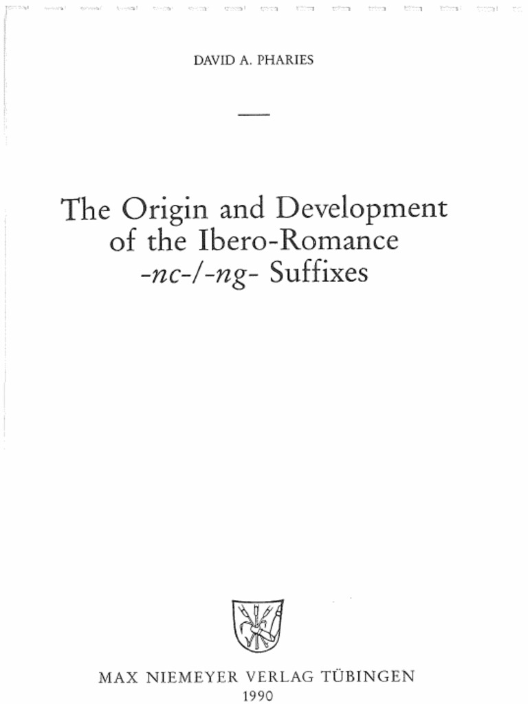 The Origin And Development Of The Ibero Romance Nc Ng Suffixes Pharies Pdf Spanish Language Data Analysis