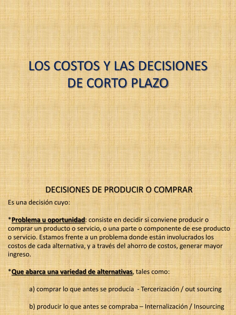 Costos y Decisiones a Corto Plazo | PDF | Costo de oportunidad ...