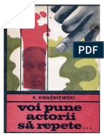 K Kwasniewski - Voi Pune Actorii Sa Repete #1.0 5