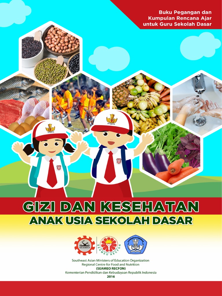 Buku Gizi dan Kesehatan Anak Usia Sekolah Dasar_SEAMEO