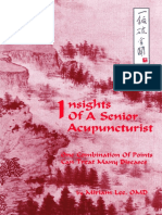 Insights of A Senior Acupuncturist - One Combination of Points Can Treat Manny Diseases PDF