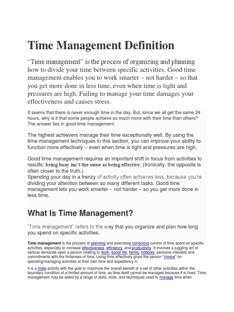 Time Management: Planning and controlling how much time to spend on  specific activities