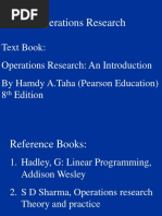 Operations Research: Text Book: Operations Research: An Introduction by Hamdy A.Taha (Pearson Education) 8 Edition