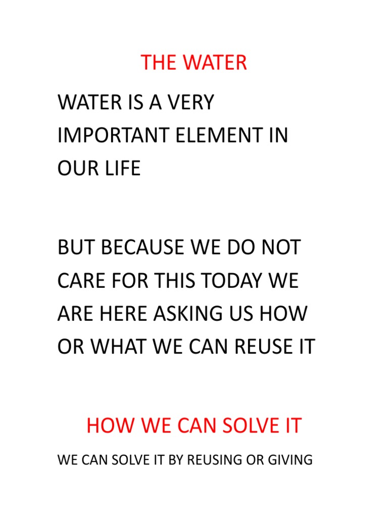 Water Is A Very Important Element in Our Life But Because We Do Not ...
